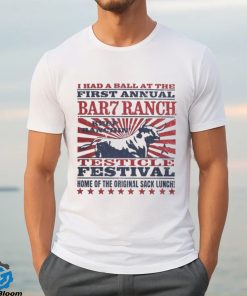 Bar 7 Ranch Testicle Festival shirt 3 Bar 7 Ranch Testicle Festival shirt