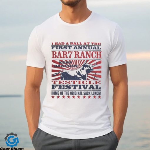 Bar 7 Ranch Testicle Festival shirt