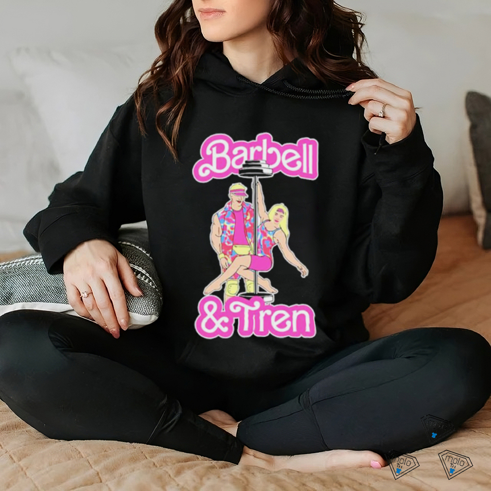 Barbell and Tren Barbie movie shirt Barbell and Tren Barbie movie shirt