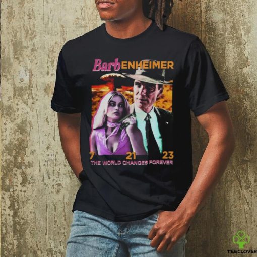 Barbenheimer The World Changes Forever 7 21 23 T Shirt