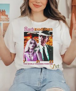 Barbenheimer The World Changes Forever shirt