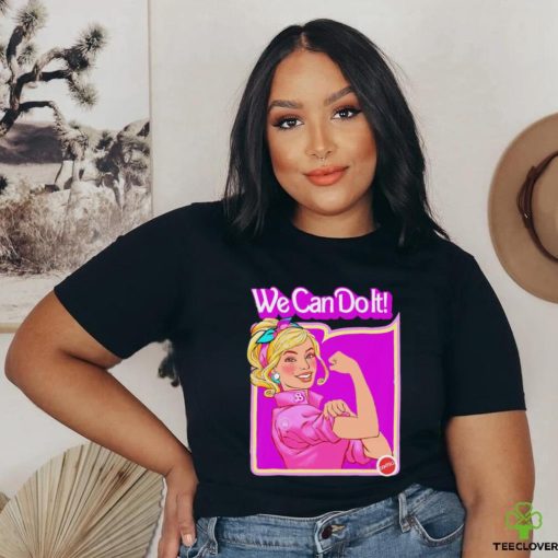Barbie X Rosie the Riveter we can do it shirt