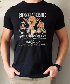 Barbra Streisand 60th anniversary 1961 2022 thank you for the memories signature shirt