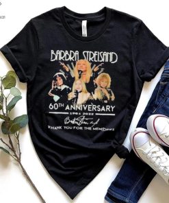 Barbra Streisand 60th anniversary 1961 2022 thank you for the memories signature shirt 1 Barbra Streisand 60th anniversary 1961 2022 thank you for the memories signature shirt