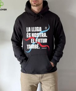 Barcelona FC La LLiga Es Nostra El Futur Tambe Champion 2023 hoodie, sweater, longsleeve, shirt v-neck, t-shirt