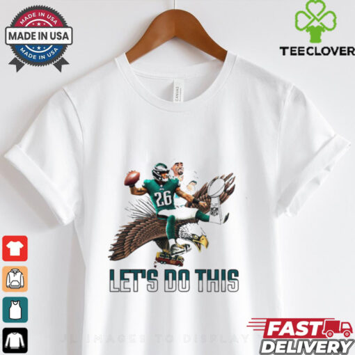 Barkley Hurts Philly Eagles Let’s Do This Shirt, Super Bowl