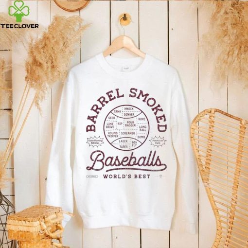 Barrel Smoked Baseballs World’s Best hoodie, sweater, longsleeve, shirt v-neck, t-shirt