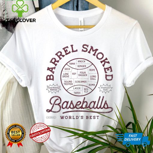 Barrel Smoked Baseballs World’s Best hoodie, sweater, longsleeve, shirt v-neck, t-shirt