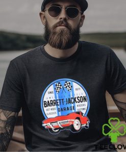 Barrett Jackson garage racers customs hot rod classics t shirt