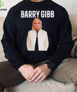 Barry Gibb hoodie, sweater, longsleeve, shirt v-neck, t-shirt