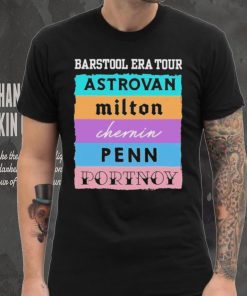Barstool Era Tour Astrovan Milton Chernin Pennn Portnoy Shirt 3 Barstool Era Tour Astrovan Milton Chernin Pennn Portnoy Shirt