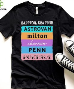 Barstool Era Tour Astrovan Milton Chernin Pennn Portnoy Shirt 6 Barstool Era Tour Astrovan Milton Chernin Pennn Portnoy Shirt