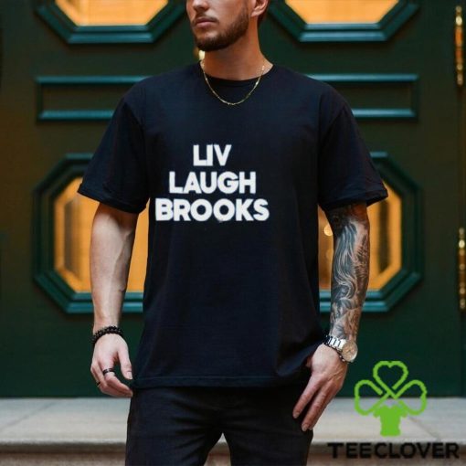 Barstool Sports Pardon My Take Merch Liv Laugh Brooks T Shirt