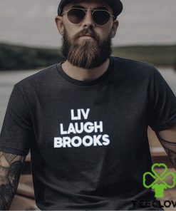 Barstool Sports Pardon My Take Merch Liv Laugh Brooks T Shirt