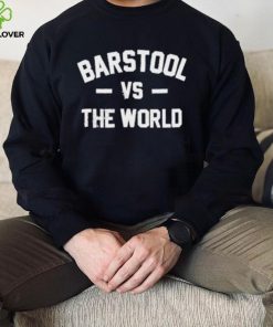 Barstool Vs The World shirt 2 Barstool Vs The World shirt