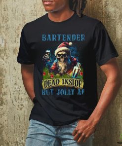 Bartender Dead Inside But Jolly shirt