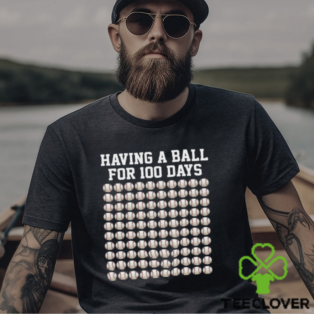 Baseball T shirt, Having A Ball For 100 Days, Back To School Gift For Baseball Lovers, Baseball Tees Baseball T shirt, Having A Ball For 100 Days, Back To School Gift For Baseball Lovers, Baseball Tees