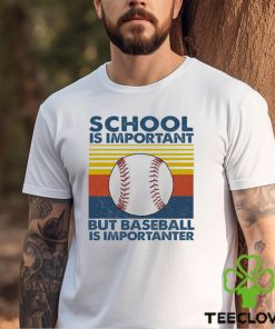 Baseball T shirt, School Is Important But Baseball Is Importanter, Back To School Gift For Baseball Lovers, Baseball Tees