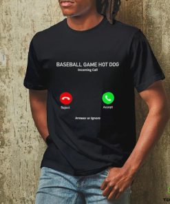 Baseball game hot dog incoming call hoodie, sweater, longsleeve, shirt v-neck, t-shirt