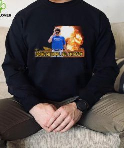 Baseball player bring me home jed. I’m ready T shirts