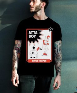 Baseballin Atta Boy Bryce Harper shirt