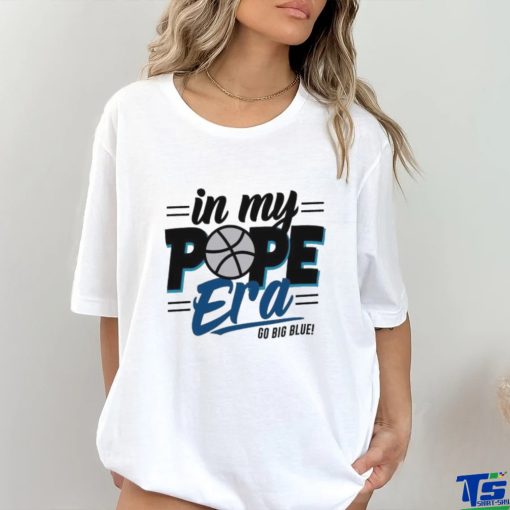 Basketball Coach In My Pope Era Go Big Blue shirt