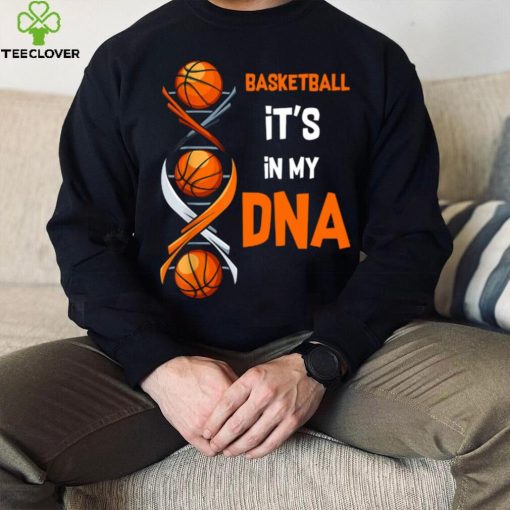 Basketball It’s In My DNA V Neck T Shirt