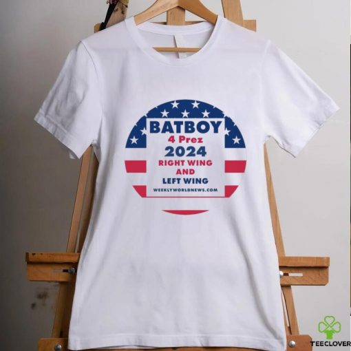 Batboy 4 Prez 2024 Right Wing And Left Wing Shirt
