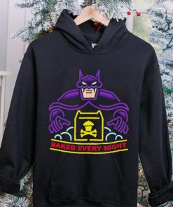 Batman baked every night shirrt