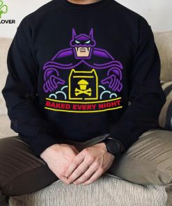 Batman baked every night shirrt