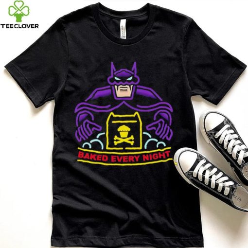 Batman baked every night shirrt