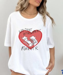 Batsyhead Avoidant Attachment Forever Shirt
