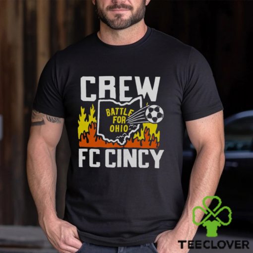 Battle For Ohio Crew And Fc Cincy Shirt