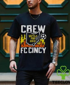 Battle For Ohio Crew And Fc Cincy Shirt