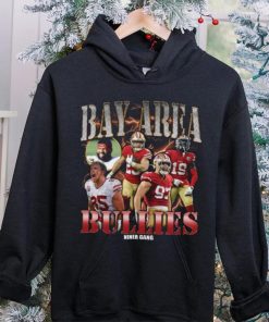 Bay Area Bullies Rapper Shirt 49Ers Shirt Hoodie San Francisco Friends Shirt