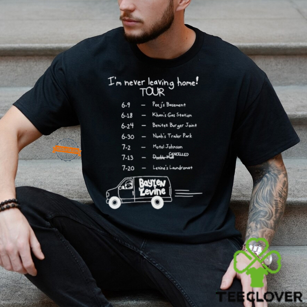 Baylen Levine Loded I’m Never Leaving Home Tour Tee Shirt Baylen Levine Loded I’m Never Leaving Home Tour Tee Shirt