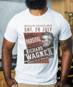 Bayreuth Festspielhaus SAT 26 July Premiere Performance An Opera In Three Acts shirt