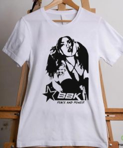 Bbk Peace And Power T Shirt
