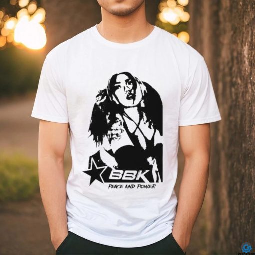 Bbk Peace And Power T Shirt