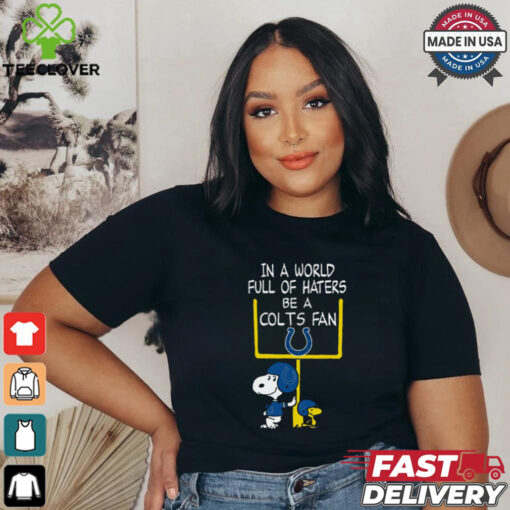 Be A Colts Fan Indianapolis Colts x Snoopy Mashup Shirts