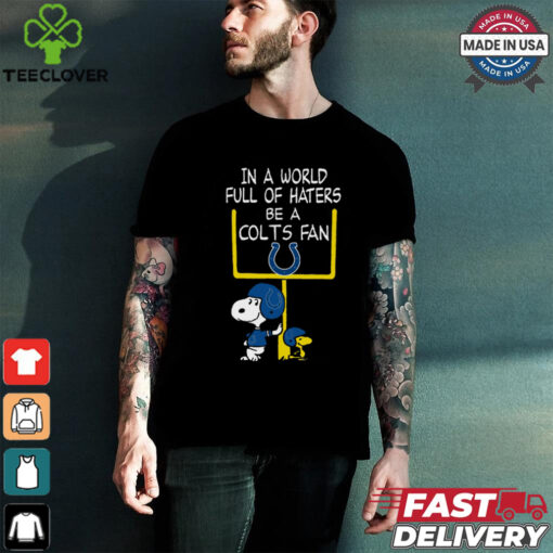 Be A Colts Fan Indianapolis Colts x Snoopy Mashup Shirts