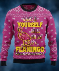 Be A Flamingo Ugly Christmas Sweater