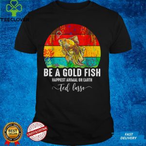 Be A Goldfish Funny Soccer Ted Coach Motivation _ Lasso T Shirt