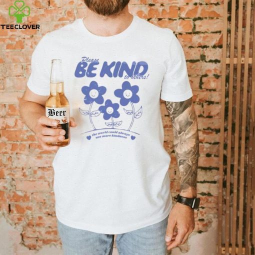 Be Kind Create A Kinder Planet T Shirt