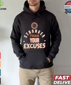 Be Stronger Than Your Excuses Must Have Positive Quote Essential T shirt