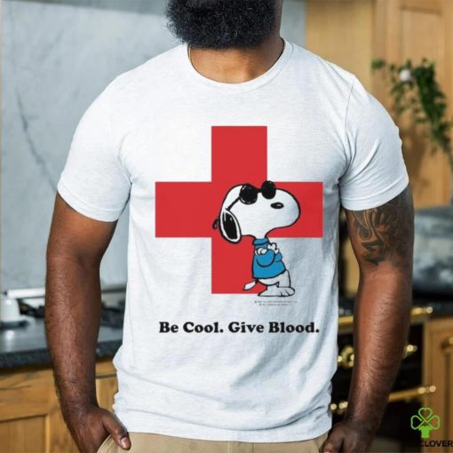 Be cool give blood Snoopy American red cross blood donation hoodie, sweater, longsleeve, shirt v-neck, t-shirt