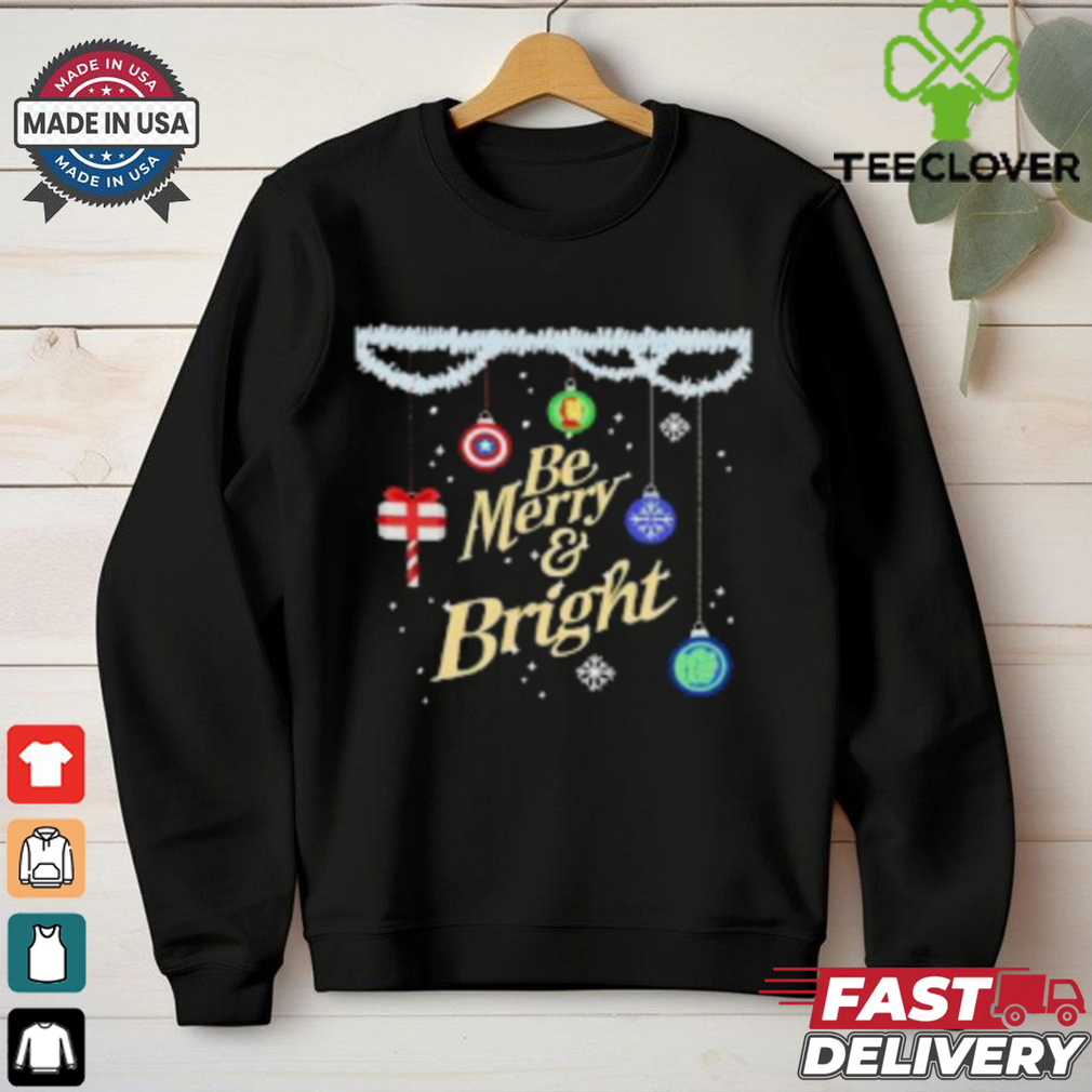 Be merry and bright holiday Christmas T Shirt Be merry and bright holiday Christmas T Shirt