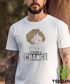 Be the change 2024 hoodie, sweater, longsleeve, shirt v-neck, t-shirt