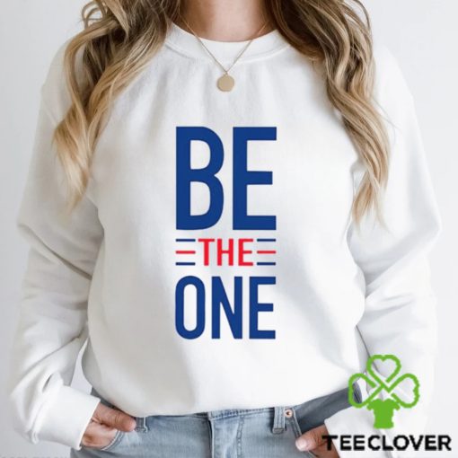 Be the one Shirt