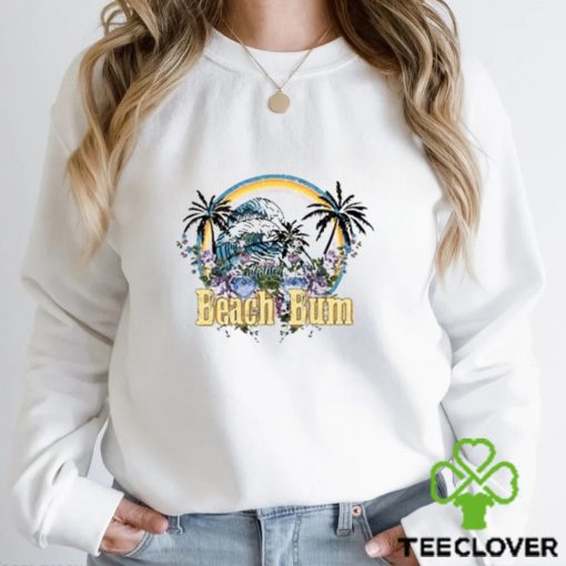 Beach Bum Tropical Vacation Summer T hoodie, sweater, longsleeve, shirt v-neck, t-shirts